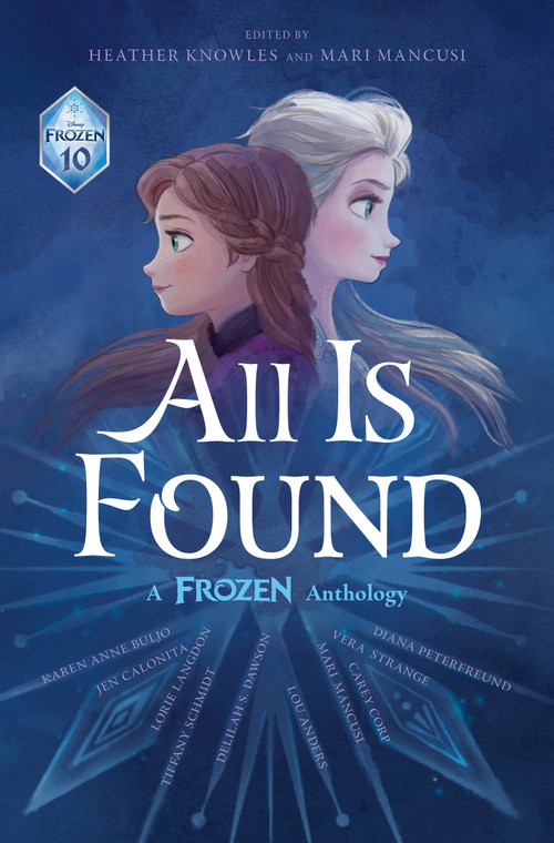 All Is Found (A Frozen Anthology) by Disney Books, 9781368092487