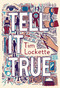 Tell It True - 9781644213117 by Tim Lockette, 9781644213117