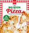 Food Network Magazine The Big Book of Pizza (75 Great Recipes · Foolproof Pies in Every Style) by Food Network Magazine, Maile Carpenter, 9781950785971
