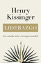 Liderazgo: Seis estudios sobre estrategia mundial / Leadership: Six Studies in World Strategy (Spanish Edition) by Henry Kissinger, 9788418967283