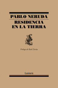 Residencia en la Tierra / Residence on Earth (Spanish Edition) by Pablo Neruda, 9788426404565
