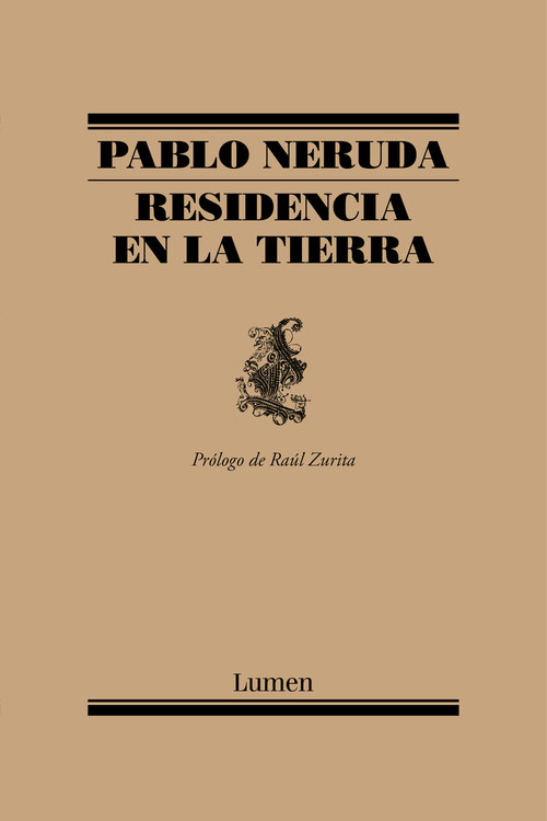 Residencia en la Tierra / Residence on Earth (Spanish Edition) by Pablo Neruda, 9788426404565