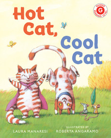 Hot Cat, Cool Cat by Laura Manaresi, Roberta Angaramo, 9780823454938