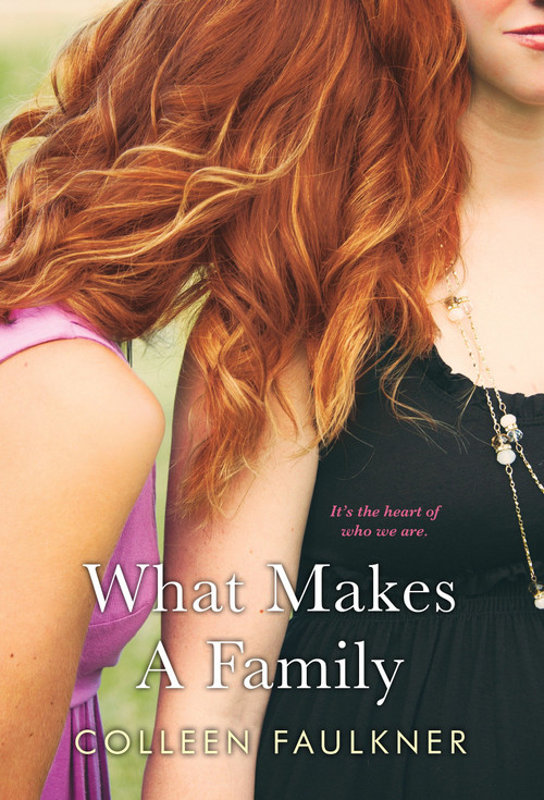 What Makes a Family by Colleen Faulkner, 9781617739354