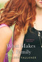 What Makes a Family by Colleen Faulkner, 9781617739354