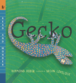 Gecko (Read and Wonder) - 9781536233278 by Raymond Huber, Brian Lovelock, 9781536233278