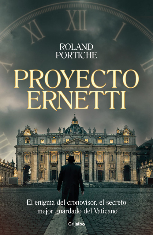 Proyecto Ernetti / Ernetti Project (Spanish Edition) by Roland Portiche, 9788425359712