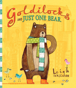 Goldilocks and Just One Bear - 9781536234855 by Leigh Hodgkinson, Leigh Hodgkinson, 9781536234855