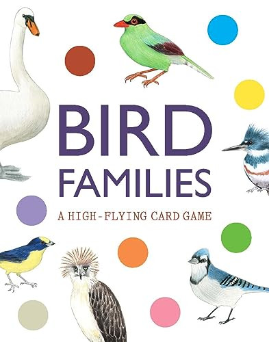 Bird Families (A High-flying Card Game) by RSPB, Christine Berrie, 9781399608572