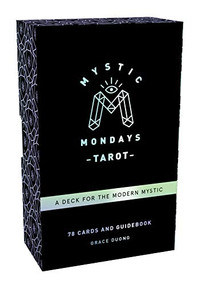 Mystic Mondays Tarot (A Deck for the Modern Mystic) by Grace Duong, 9781452176383