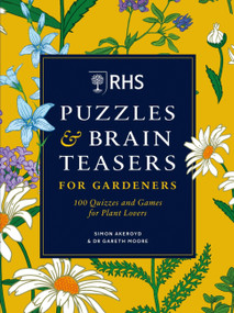 RHS Puzzles & Brain Teasers for Gardeners by Simon Akeroyd, 9781784729127