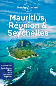 Lonely Planet Mauritius, Reunion & Seychelles - 9781788684477 by Paula Hardy, Fabienne Fong Yan, Rooksana Hossenally, 9781788684477