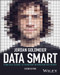 Data Smart (Using Data Science to Transform Information into Insight) - 9781119931386 by Jordan Goldmeier, 9781119931386