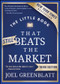 The Little Book that Still Beats the Market - 9781119986133 by Joel Greenblatt, 9781119986133
