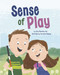 Sense of Play by Dana Meachen Rau, Doruntina Beqiraj, 9781684466139