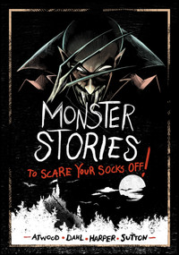 Monster Stories to Scare Your Socks Off! - 9781669012474 by Michael Dahl, Benjamin Harper, Laurie S. Sutton, Megan Atwood, Andi Espinosa, 9781669012474
