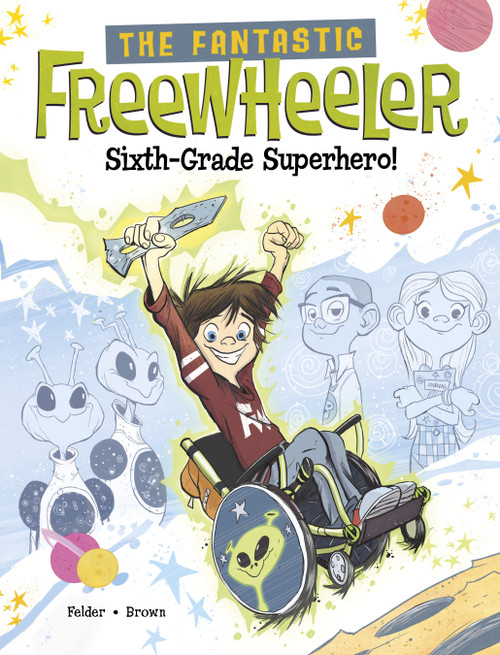 The Fantastic Freewheeler, Sixth-Grade Superhero! (A Graphic Novel) - 9781669012146 by Scott Brown, Molly Felder, 9781669012146