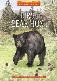 First Bear Hunt - 9781669017769 by Gill Bird, Matt Chandler, 9781669017769