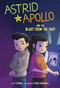 Astrid and Apollo and the Blast from the Past - 9781484675595 by V.T. Bidania, César Samaniego, 9781484675595