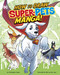 How to Draw DC Super-Pets Manga! by Mel Joy San Juan, Christopher Harbo, 9781669021636