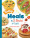 Tasty Meals in 15 Minutes or Less by Megan Borgert-Spaniol, 9781669032823