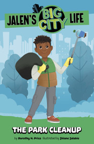 The Park Cleanup - 9781484680926 by Shiane Salabie, Dorothy H. Price, 9781484680926