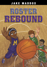 Roster Rebound - 9781669033301 by Jake Maddox, Maria Lia Malandrino, 9781669033301