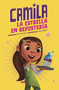 Camila la estrella en repostería (Spanish Edition) - 9781484682753 by Alicia Salazar, Thais Damiao, 9781484682753