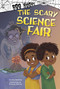 The Scary Science Fair by John Sazaklis, Patrycja Fabicka, 9781484686485