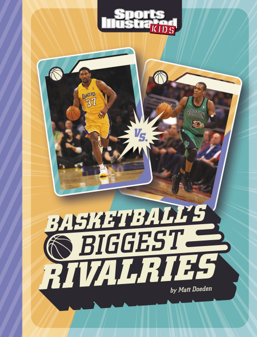 Basketball's Biggest Rivalries - 9781669049036 by Matt Doeden, 9781669049036
