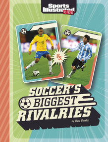 Soccer's Biggest Rivalries - 9781669049173 by Dani Borden, 9781669049173