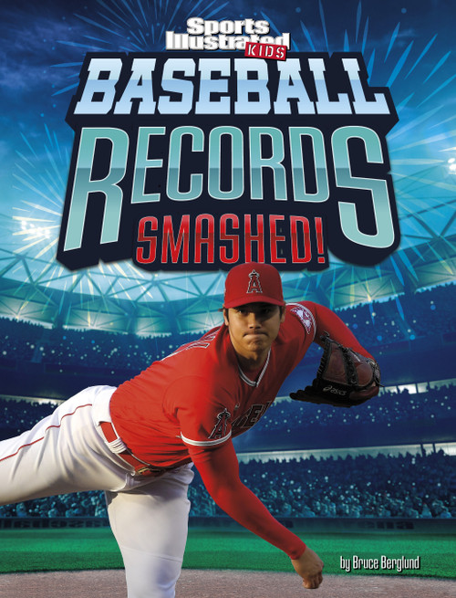 Baseball Records Smashed! - 9781669049876 by Bruce Berglund, 9781669049876