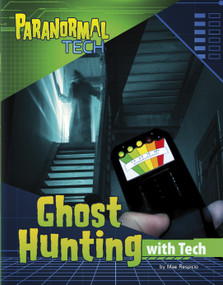 Ghost Hunting with Tech by Mae Respicio, 9781669049630