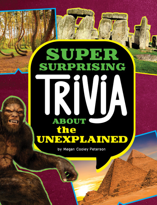 Super Surprising Trivia About the Unexplained - 9781669050414 by Megan Cooley Peterson, 9781669050414