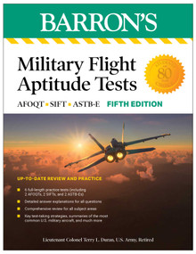 Military Flight Aptitude Tests, Fifth Edition: 6 Practice Tests + Comprehensive Review by Terry L. Duran, 9781506288345