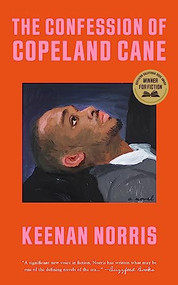 The Confession of Copeland Cane - 9781951213909 by Keenan Norris, 9781951213909