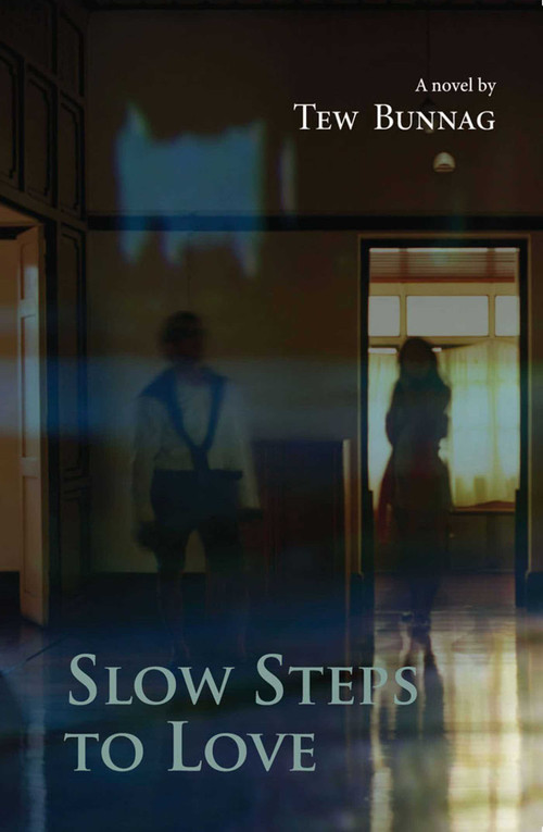 Slow Steps to Love by Tew Bunnag, 9786164510753
