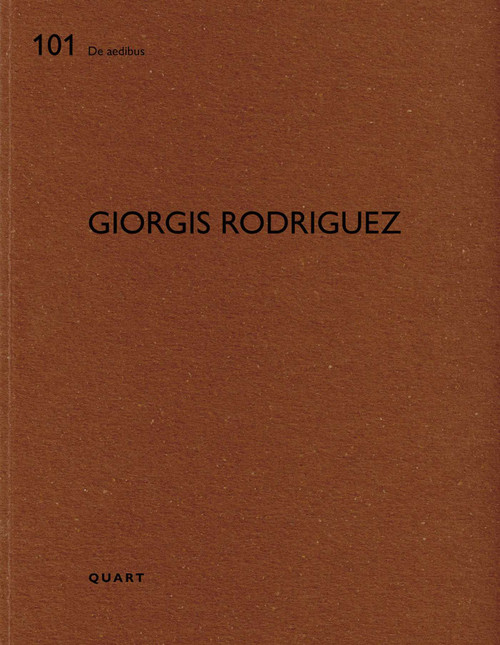 Giorgis Rodriguez (De aedibus 101) (French Edition) by Heinz Wirz, 9783037612804