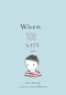 When You Were Small - 9781772290080 by Sara O'Leary, Julie Morstad