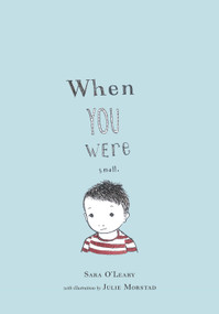 When You Were Small - 9781772290080 by Sara O'leary, Julie Mostard, 9781772290080