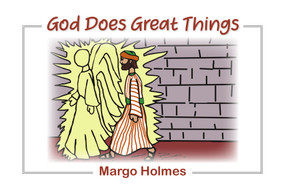 God Does Great Things! by Margo Holmes, 9781949297782