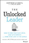The Unlocked Leader (Dare to Free Your Own Voice, Lead with Empathy, and Shine Your Light in the World) by Hortense le Gentil, Caroline Lambert, 9781394152933
