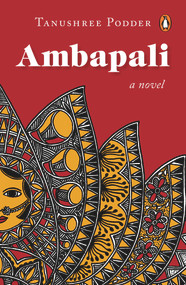 Ambapali by Tanushree Podder, 9780143459439