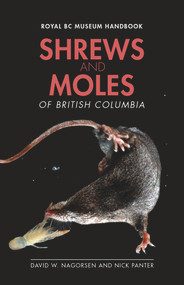 Shrews and Moles of British Columbia by Nick Panter, David W. Nagorsen, 9781039900035