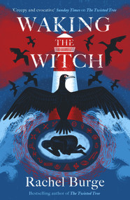 Waking the Witch by Rachel Burge, 9781471411083
