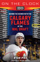 On the Clock: Calgary Flames (Behind the Scenes with the Calgary Flames at the NHL Draft) by Ryan Pike, 9781637274002