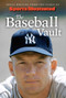 Sports Illustrated The Baseball Vault (Great Writing from the Pages of Sports Illustrated) by Sports Illustrated, 9781637274996