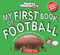 My First Book of Football: A Rookie Book by Sports Illustrated Kids, 9781637275054