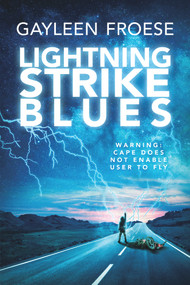 Lightning Strike Blues by Gayleen Froese, 9781641085267