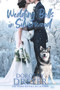 Wedding Bells in Silverwood by Dorothy Dreyer, 9781645480570